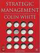 Strategic Management, Colin White 
