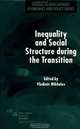 Inequality and Social Structure During the Transition (Studies in Development Economics and Policy), Vladimir Mikhalev 