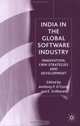 India in the Global Software Industry : Innovation, Firm Strategies and Development, 