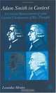 Adam Smith in Context : A Critical Reassesment of Some Central Components of His Thought, Leonidas Montes 