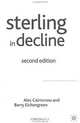 Sterling in Decline: The Devaluations of 1931, 1949, and 1967, Alec Cairncross, Barry Eichengreen 