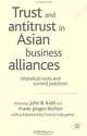 Trust and Antitrust in Asian Business Alliances, Frank-Jurgen Richter, John B. Kidd 