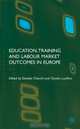 Education, Training and Labour Market Outcomes in Europe, 