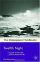 Twelfth Night (Shakespeare Handbooks), Paul Edmondson 