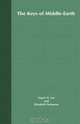 The Keys of Middle-Earth: Discovering Medieval Literature through the Fiction of J.R.R. Tolkien, Stuart Lee, Elizabeth Solopova 