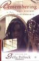 Remembering : Oral History Performance (Palgrave Studies in Oral History), 