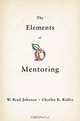 The Elements of Mentoring, W. Brad Johnson, Charles R. Ridley 