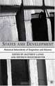States and Development: Historical Antecedents of Stagnation and Advance (Political Evolution and Institutional Change), Matthew Lange, Dietrich Rueschemeyer 
