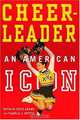 Cheerleader!: An American Icon, Natalie Guice Adams, Pamela Bettis 