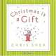 Christmas Is a Gift, Chris Shea 