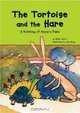 The Tortoise and the Hare: A Retelling of Aesop