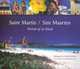 Saint Martin/sint Maarten: Portrait Of An Island, Madeleine Greey 