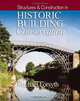 Structures & Construction in Historic Building Conservation, Edited by Michael Forsyth 