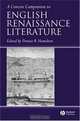 A Concise Companion to English Renaissance Literature (Concise Companions to Literature and Culture), Donna B. Hamilton 