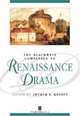 Companion to Renaissance Drama (Blackwell Companions to Literature and Culture), 