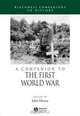 A Companion To The First World War (Blackwell Companions to History), 