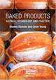 Baked Products: Science, Technology and Practice, Stanley P. Cauvain, Linda S. Young 