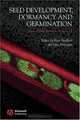 Annual Plant Reviews, Seed Development, Dormancy and Germination, 