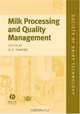 Milk Processing and Quality Management (Society of Dairy Technology series), 