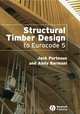 Structural Timber Design to Eurocode 5, Jack Porteous, Abdy Kermani 