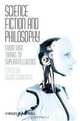 Science Fiction and Philosophy: From Time Travel to Superintelligence, 