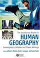 The Introductory Reader in Human Geography: Contemporary Debates and Classic Writings, 