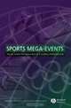 Sports Mega-Events Social Scientific Analyses of a Global Phenom (Sociological Review Monographs), John Horne, Wolfram Manzenreiter 