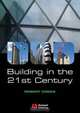 Building in the 21st Century, Robert Cooke 
