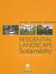 Residential Landscape Sustainability: A Checklist Tool, Carl Smith, Nigel Dunnett, Andy Clayden 