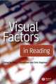 Visual Factors in Reading, Piers Cornelissen 