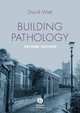 Building Pathology: Principles and Practice, David Watt 
