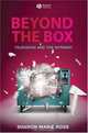 Beyond the Box: Television and the Internet, Sharon Ross 