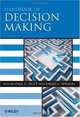 Handbook of Decision Making (Blackwell Encyclopaedia of Management), 