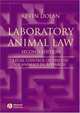 Laboratory Animal Law: Legal Control of the Use of Animals in Research, Kevin Dolan 