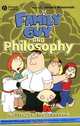 Family Guy and Philosophy: A Cure for the Petarded, Edited by J. Jeremy Wisnewski 
