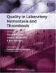 Quality in Laboratory Hemostasis and Thrombosis, 