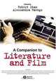 A Companion to Literature and Film, Edited by Robert Stam, Alessandra Raengo 