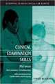 Clinical Examination Skills (Essential Clinical Skills for Nurses), Phil Jevon 