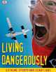 Living Dangerously, 