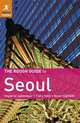 The Rough Guide to Seoul, Martin Zatko 