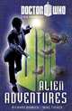 Doctor Who: Young Reader Adventures Book 3 - Alien Adventures, Richard Dinnick, Mike Tucker 