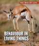 Behaviour in Living Things (The Web of Life), Michael Bright 