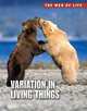 Variation in Living Things (The Web of Life), Robert Snedden 