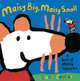 Maisy Big, Maisy Small: A Big Book of Maisy Opposties. Lucy Cousins, Lucy Cousins 