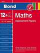 Bond Maths Assessment Papers 12+-13+ Years, David Clemson 