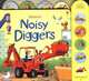 Noisy Diggers (Noisy Books), Sam Taplin 