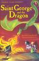 George and the Dragon. Louie Stowell (Young Reading Series 1), Louie Stowell 