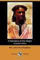 A Narrative of the Negro (Illustrated Edition) (Dodo Press), Mrs. Leila Amos Pendleton 