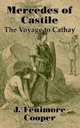 Mercedes of Castile: The Voyage to Cathay, James Fenimore Cooper 