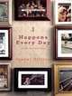 Happens Every Day: An All-Too-True Story (Thorndike Press Large Print Biography Series), Isabel Gillies 